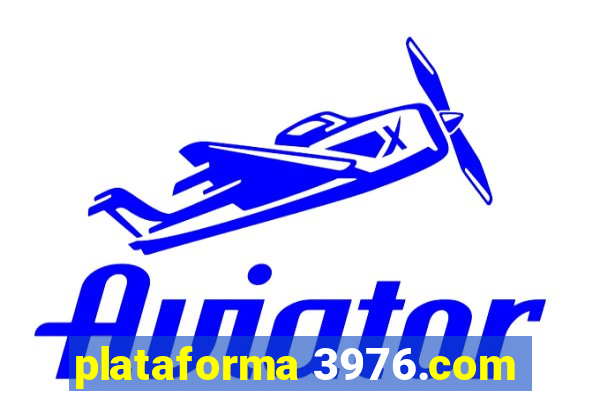 plataforma 3976.com